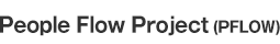 People Flow Project (PFLOW)